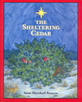 The Sheltering Cedar by Anne Runyon